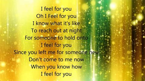 feel for you lyrics|I Feel for You .